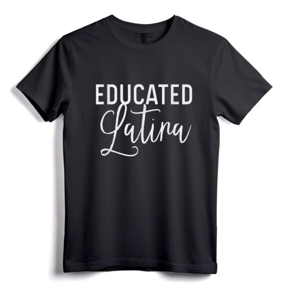 Gebildetes Latina-T-Shirt  Spanische Familienzitat-Bekleidung für intelligente hispanische Frauen  Cinco de Mayo-Geschenk
