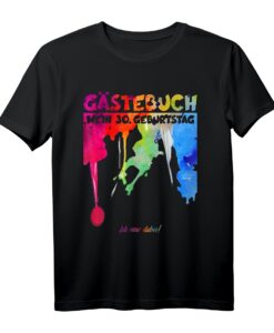 30. Geburtstag Gästebuch T-Shirt  Gästeliste Design für Männer & Frauen, perfekte Dekoration & Erinnerungsstück für den 30. Geburtstag