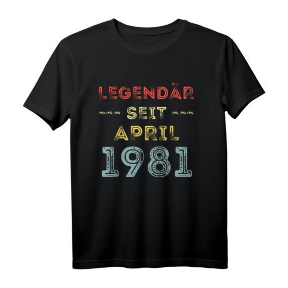 40. Geburtstag Geschenk für Mann & Frau - Legendär seit April 1981 Geburtstags-T-Shirt für Männer und Frauen
