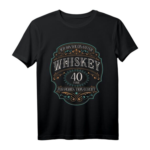 40 Jahre Ich bin wie guter Whiskey Whisky T-Shirt  Lustiges Retro Motiv für Whiskeyliebhaber zum 40. Geburtstag