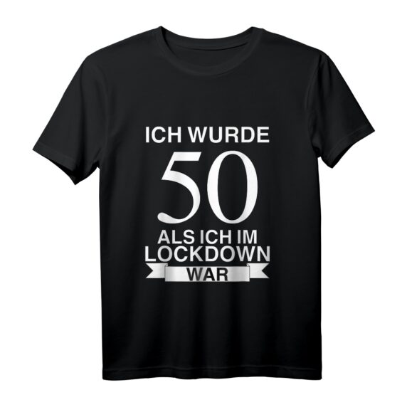 50. Geburtstag Geschenk Ich Wurde 50 Als Ich Im Lockdown War T-Shirt - Lustiges Retro Design für Männer, Frauen, Junge & Mädchen