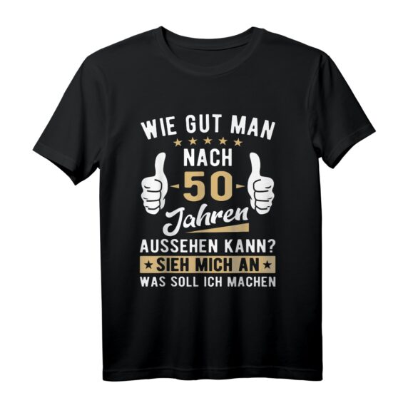 50. Geburtstag T-Shirt für Frauen und Männer  Perfektes Geschenk zum 50. Jubiläum & für die Geburtstagsparty