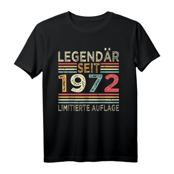51. Geburtstag Legendär Seit 1972 T-Shirt  Limitierte Auflage für den Jahrgang 1972, Geschenk für Familie, Freunde & Feier