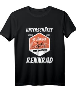60. Geburtstag Mann Rennrad T-Shirt mit Spruch - Lustiges Geschenk für Radfahrer, Papa, Opa & Onkel zum Geburtstag & Vatertag