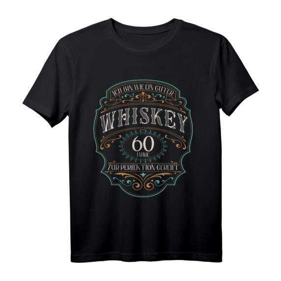 60 Jahre Ich bin wie guter Whisky Whisky T-Shirt  Lustiges Vintage Motiv für Whiskyliebhaber zum 60. Geburtstag
