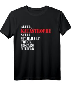 Alter, Katastrophe - Witziges T-Shirt für Humorliebhaber und Geschenkideen