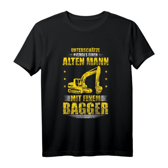 Alter Mann mit Bagger Baggerfahrer lustig Spruch Geschenk T-Shirt  Perfekt für Geburtstag, Weihnachten & Baustellenfans