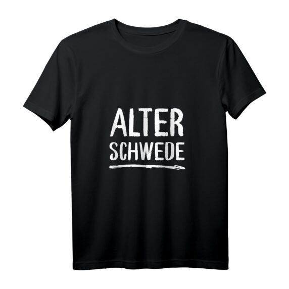 Alter Schwede Lustiges Spruch T-Shirt - Originelle Geschenkidee für Geburtstag, Weihnachten, Feiern & alle Anlässe