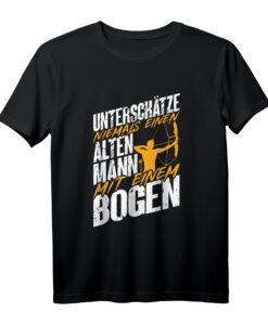 Bogenschießen Alten Mann Mit Pfeil & Bogen Bogenschütze T-Shirt  Perfektes Geschenk für Bogenschützen und Bogenliebhaber