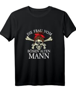 Böser Alter Mann I Für Frauen I Frau vom bösen alten Mann T-Shirt  Lustiges Partnerlook Geschenk zum Geburtstag, Weihnachten & Jahrestag