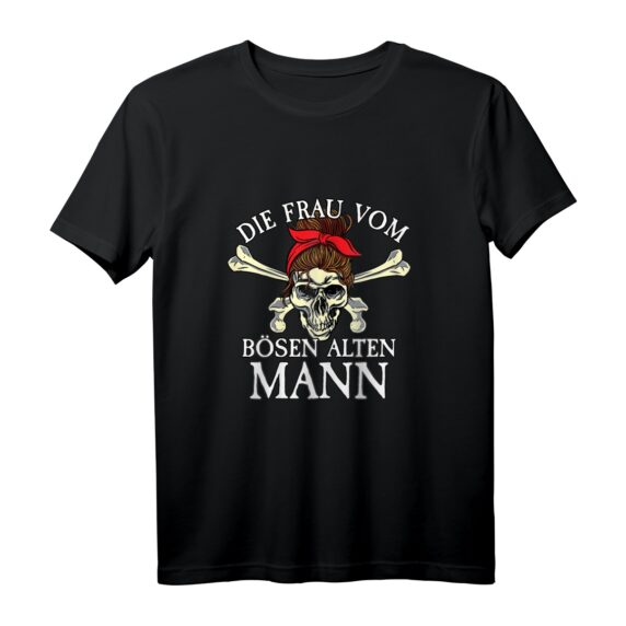 Böser Alter Mann I Für Frauen I Frau vom bösen alten Mann T-Shirt  Lustiges Partnerlook Geschenk zum Geburtstag, Weihnachten & Jahrestag