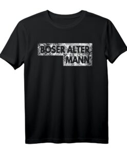 Böser Alter Mann Lustiges Sarkasmus Herren T-Shirt  Originelles Geschenk für Papa, Opa und Freunde zu Feiern