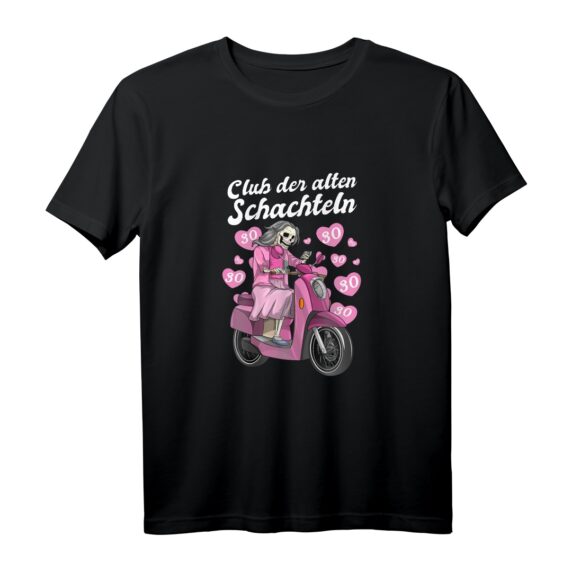 Club der alten Schachteln 30 Geburtstag T-Shirt - Lustiges Geschenk für Frauen zum 30. Ehrentag mit Herzchen und pinkem Roller