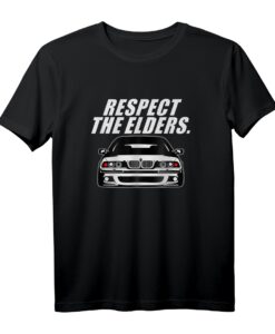 E39 5 Series - Respektiere die Ältesten T-Shirt für Autoliebhaber & E39-Clubmitglieder