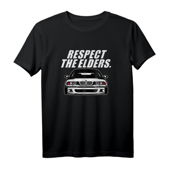 E39 5 Series - Respektiere die Ältesten T-Shirt für Autoliebhaber & E39-Clubmitglieder
