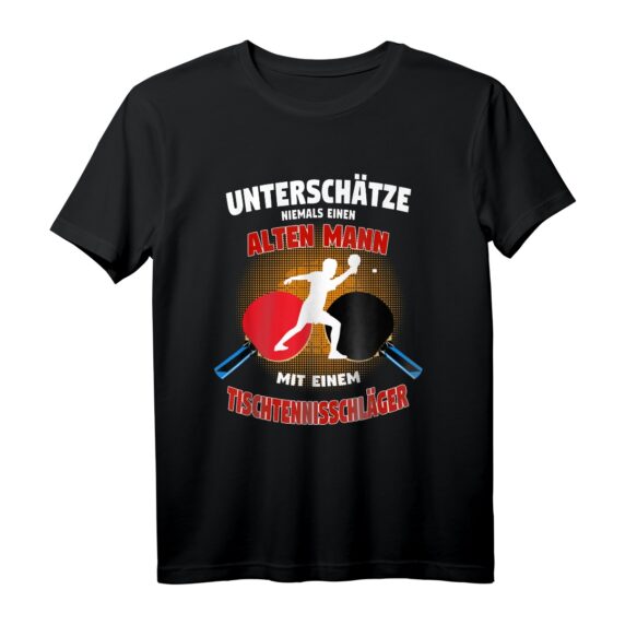 Herren Tischtennis Unterschätze Niemals Alten Mann Ping Pong T-Shirt - Lustiges Geschenk für Senioren, Geburtstag & Weihnachten
