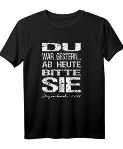 Jugendweihe 2021 T-Shirt für Jugendliche und junge Erwachsene  Perfektes Design für die Feier, Geschenkidee für 13- und 14-Jährige, inklusive Sie-Anrede