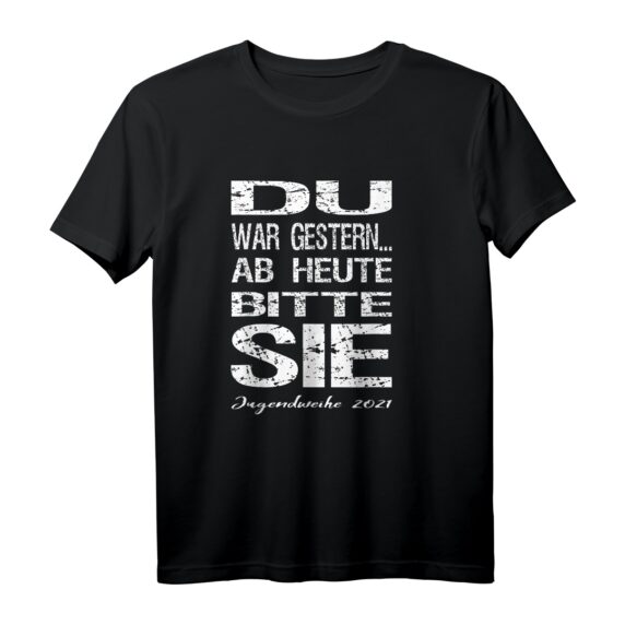Jugendweihe 2021 T-Shirt für Jugendliche und junge Erwachsene  Perfektes Design für die Feier, Geschenkidee für 13- und 14-Jährige, inklusive Sie-Anrede