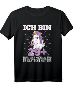 Lustiges 30er Geburtstag Frau T-Shirt - Ich bin 29+ Mittelfinger mit Einhorn für den runden Geburtstag