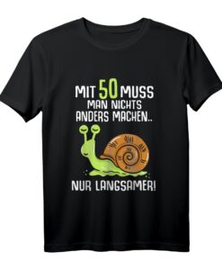 Lustiges 50. Geburtstag T-Shirt mit Spruch für Männer & Frauen  Originelle Geschenkidee zum 50. Geburtstag