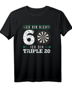 Lustiges Dart T-Shirt zum 60. Geburtstag  Humorvolles Geschenk für Dartspieler, Dartfans & Dartkönige