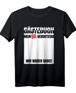 Lustiges Gästebuch 50. Geburtstag Party T-Shirt für Damen und Herren  Cooles Design für unvergessliche Feierlichkeiten