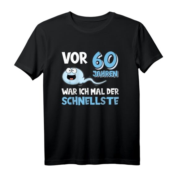 Lustiges Geburtstags T-Shirt zum 60. Geburtstag  Humorvolles Geschenk für Männer, Papa, Opa & Ehemann mit witzigem Spruch