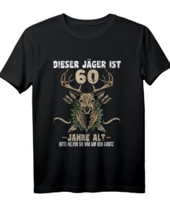Lustiges Jäger T-Shirt zum 60. Geburtstag  Vintage Design für Jagdbegeisterte Waidmänner, Opa, Vater & Freund