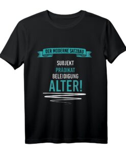 Lustiges T-Shirt mit Spruch über das Wort 'Alter'  Cooles Geschenk für Freunde und Schüler
