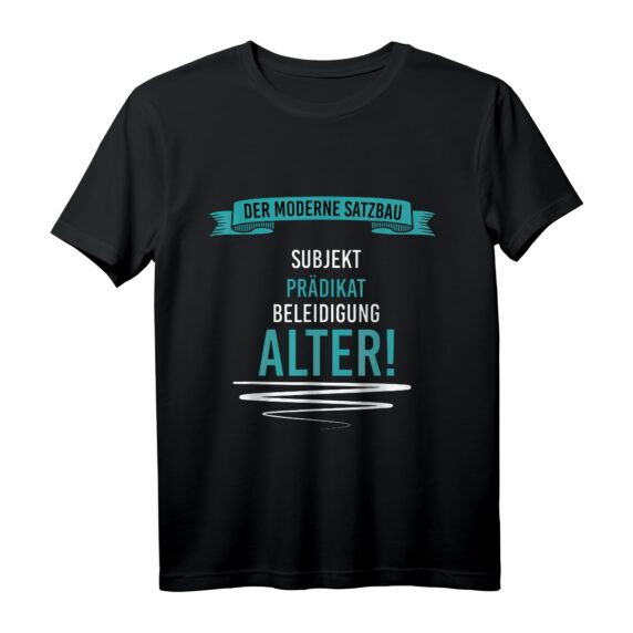 Lustiges T-Shirt mit Spruch über das Wort 'Alter'  Cooles Geschenk für Freunde und Schüler