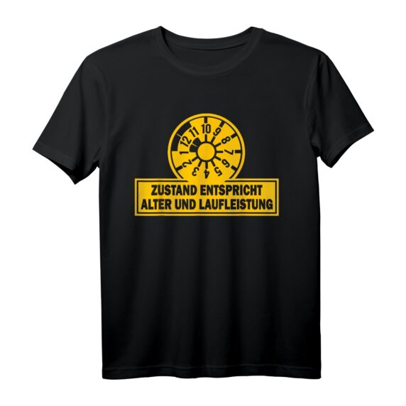 Lustiges T-Shirt mit Spruch 'Zustand entspricht Alter und Laufleistung'  Klassisch geschnitten, bequem und humorvoll