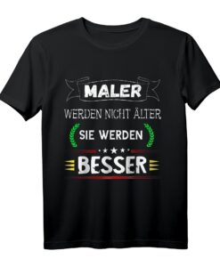 Maler und Lackierer Anstreicher Malermeister Beruf Spruch T-Shirt  Lustiges Geschenk für Maler, Lackierer & Handwerker mit Humor