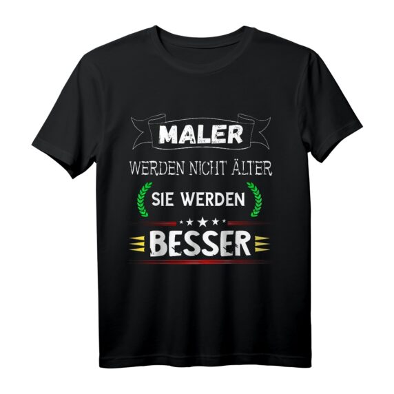 Maler und Lackierer Anstreicher Malermeister Beruf Spruch T-Shirt  Lustiges Geschenk für Maler, Lackierer & Handwerker mit Humor