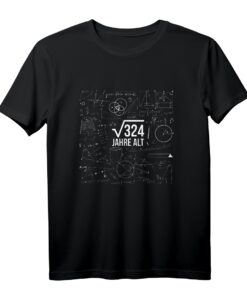 Quadratwurzel 324 = 18 Jahre Alt | Lustiges Geburtstags T-Shirt für Nerds, Wissenschaftsliebhaber und Gruppenoutfits
