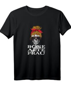 Rocker Braut Böse Alte Frau T-Shirt  Lustiges Geschenk für Muttertag, Weihnachten & Geburtstag