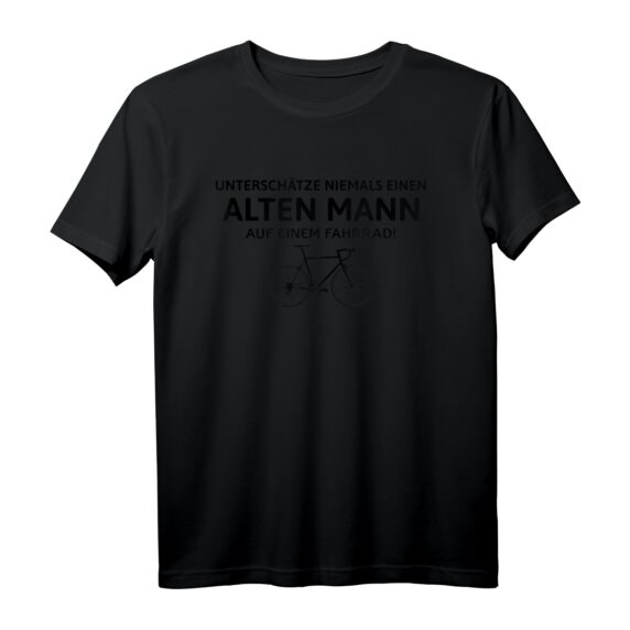 Unterschätze niemals einen alten Mann auf dem Fahrrad T-Shirt  Perfektes Geschenk für Radfahrer, Mountainbiker und Rennradfans