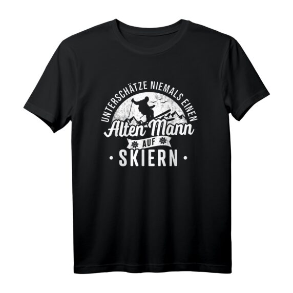 Unterschätze niemals einen alten Mann auf Skiern - Lustiges Skifahrer T-Shirt für Winterurlaub, Skilehrer & Hobby-Skifahrer