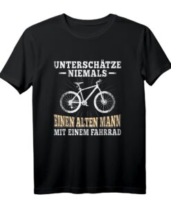 Unterschätze Niemals Einen Alten Mann Fahrrad T-Shirt  Lustiges Mountainbike Design für Radfahrer und Fahrradliebhaber
