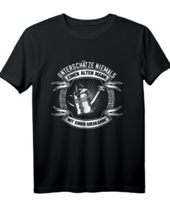 Unterschätze niemals einen alten Mann Gießkanne Gärtner Fun T-Shirt  Lustiges Geschenk für Rentner, Opa & Papa, perfekt für Gartenliebhaber
