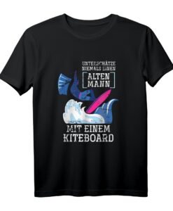 Unterschätze niemals einen alten Mann Kitesurfen T-Shirt  Perfektes Geschenk für Wassersportler, Kitesurfer und Surfliebhaber