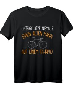Unterschätze niemals einen alten Mann lustig Fahrrad Herren T-Shirt - Perfektes Geschenk für Fahrradliebhaber, Papa & Opa zu Weihnachten, Vatertag & Geburtstage