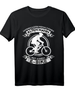 Unterschätze niemals einen alten Mann mit E-Bike T-Shirt  Lustiges Fahrradshirt für Väter, Freunde & E-Biker als Geschenk zum Geburtstag oder Weihnachten