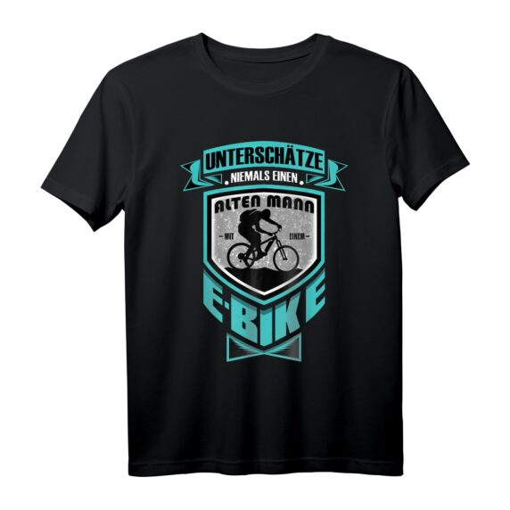 Unterschätze niemals einen alten Mann mit E-Bike T-Shirt  Perfektes Geschenk für Fahrradfahrer und Radliebhaber