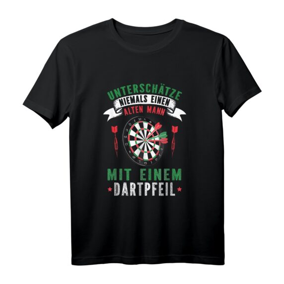 Unterschätze Niemals Einen Alten Mann Mit Einem Dartpfeil - Lustiges Dart T-Shirt für Opa, Geschenk für Dartfans & Großväter