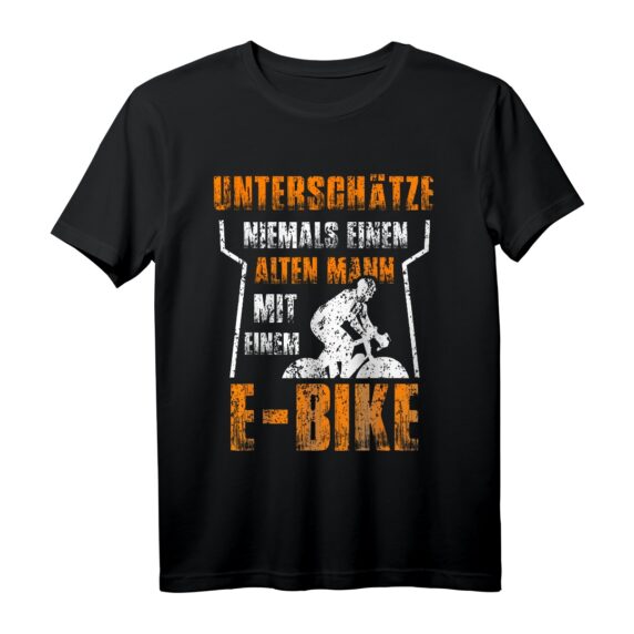 Unterschätze niemals einen alten Mann mit einem E-Bike T-Shirt - Lustiges Geschenk für Fahrradliebhaber, Opas & E-Biker zum Geburtstag & Weihnachten