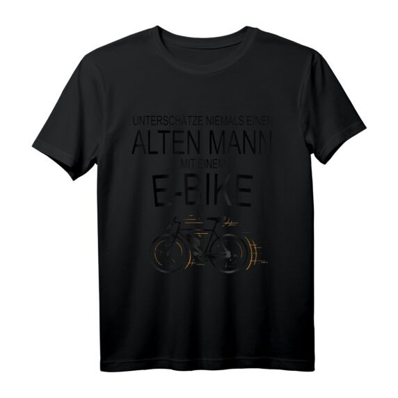 Unterschätze niemals einen alten Mann mit einem E-Bike T-Shirt  Lustiges Fahrradfahrer Geschenk für Großvater, Papa & Opa zum Geburtstag, Vatertag & Weihnachten