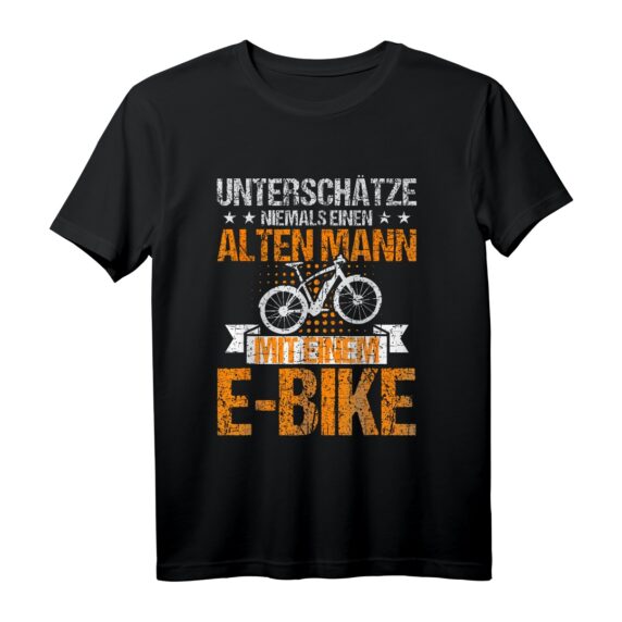 Unterschätze niemals einen alten Mann mit einem E-Bike T-Shirt  Perfektes Geschenk für Radfahrer, Mountainbiker & E-Bike Enthusiasten