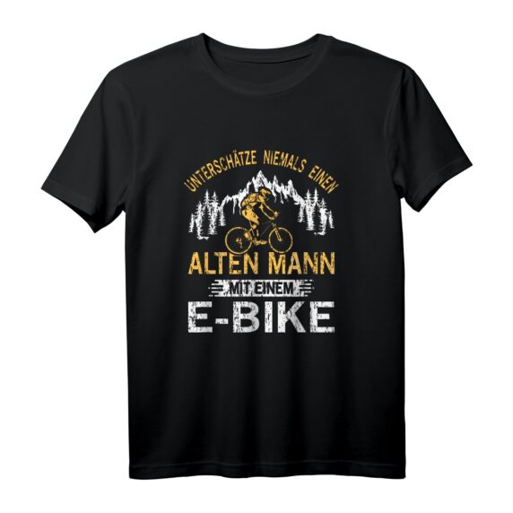 Unterschätze niemals einen alten Mann mit einem E-Bike T-Shirt  Perfektes Geschenk zum Geburtstag oder Weihnachten für Rentner Radfahrer