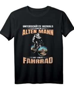 Unterschätze Niemals Einen Alten Mann Mit Einem Fahrrad T-Shirt  Lustiges Geschenk für Fahrradfahrer & Radsportliebhaber