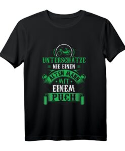 Unterschätze niemals einen alten Mann mit einem Puch Moped T-Shirt - Lustiges Oldtimer & Biker Geschenk für Mopedfahrer, Opa & Großvater zum Vatertag, Weihnachten & Geburtstag